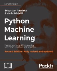 cover of the book Python Machine Learning : Perform Python Machine Learning and Deep Learning with Python, scikit-learn, and TensorFlow