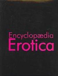 cover of the book Erotic encyclopædia