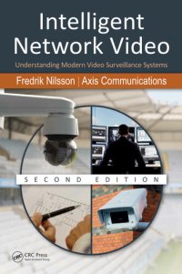 cover of the book Intelligent Network Video: Understanding Modern Video Surveillance Systems