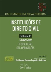 cover of the book Instituições de Direito Civil: Teoria Geral das Obrigações