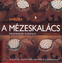 cover of the book A mézeskalács készítésének kiskönyve