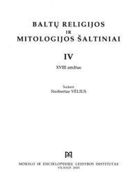 cover of the book Baltų religijos ir mitologijos šaltiniai = Sources of Baltic religion and mythology = Quellen der baltischen Religion und Mythologie. T.2: XVIII amžius