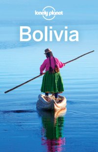 cover of the book Lonely Planet Bolivia