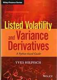 cover of the book Listed volatility and variance derivatives : a Python-based guide