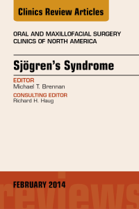 cover of the book Sjogren's Syndrome, An Issue of Oral and Maxillofacial Surgery Clinics