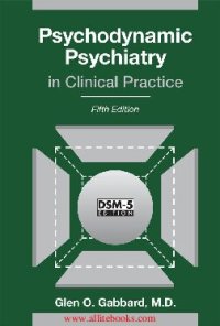 cover of the book Psychodynamic Psychiatry in Clinical Practice