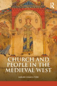 cover of the book Church and People in the Medieval West, 900-1200