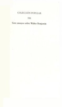 cover of the book Siete ensayos sobre Walter Benjamin