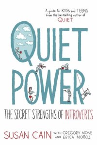 cover of the book Quiet Power: The Secret Strengths of Introverts