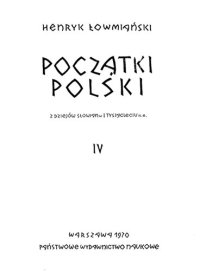 cover of the book Początki Polski: z dziejów Słowian w I tysiącleciu n. e.