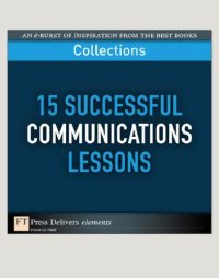 cover of the book 15 successful communications lessons : Description based on resource description page (viewed Sept. 23, 2010). - "An e-burst of inspiration from the best books collections"--Cover