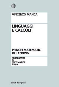 cover of the book Linguaggi e calcoli. Principi matematici del «coding»