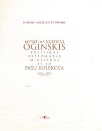 cover of the book Mykolas Kleopas Oginskis: politikas, diplomatas, ministras ir jo pasų kolekcija