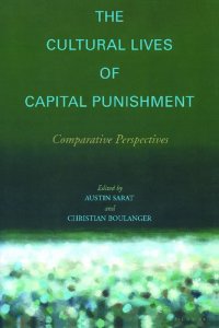 cover of the book The Cultural Lives of Capital Punishment: Comparative Perspectives