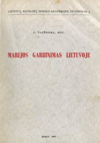 cover of the book Marijos garbinimas Lietuvoje