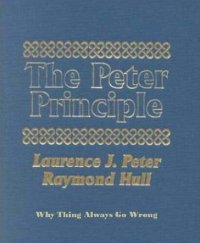 cover of the book Peter Principle - Why Things Always Go Wrong