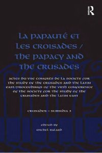 cover of the book La Papauté et les croisades / The Papacy and the Crusades