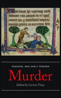 cover of the book Medieval and Early Modern Murder: Legal, Literary and Historical Contexts