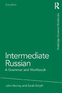 cover of the book Intermediate Russian: A Grammar and Workbook