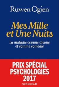 cover of the book Mes mille et une nuits : La maladie comme drame et comme comédie (A.M. HORS COLL) (French Edition)