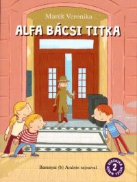 cover of the book Alfa bácsi titka