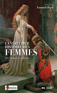 cover of the book La Véritable Histoire des femmes