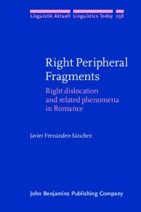 cover of the book Right Peripheral Fragments: Right dislocation and related phenomena in Romance