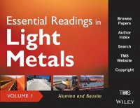 cover of the book Essential Readings in Light Metals: Volume 1: Alumina and Bauxite