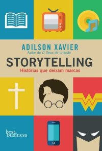 cover of the book Storytelling: Histórias que deixam marcas