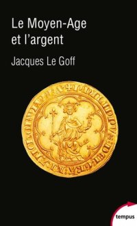 cover of the book Le Moyen-Age et l’argent