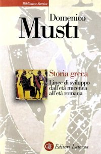 cover of the book Storia greca. Linee di sviluppo dall'età micenea all'età romana