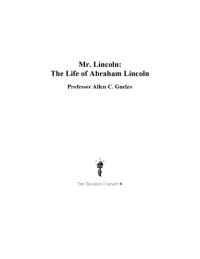 cover of the book Mr. Lincoln : the life of Abraham Lincoln