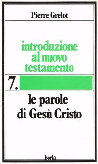 cover of the book Introduzione al Nuovo Testamento. Le parole di Gesù Cristo