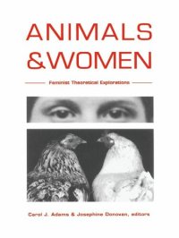 cover of the book Animals and Women: Feminist Theoretical Explorations