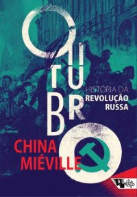 cover of the book Outubro: História da Revolução Russa