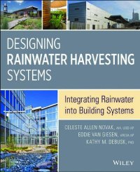 cover of the book Designing Rainwater Harvesting Systems: Integrating Rainwater Into Building Systems