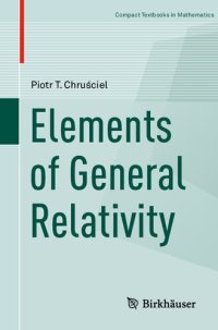 cover of the book Elements of General Relativity