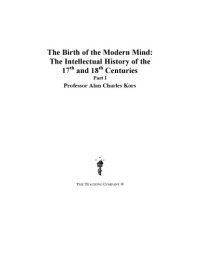 cover of the book The birth of the modern mind : the intellectual history of the 17th and 18th centuries