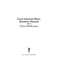 cover of the book Great American music : Broadway musicals. Part 2 of 2