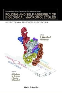 cover of the book Folding and Self-Assembly of Biological Macromolecules: Proceedings of the Deuxiemes Entretiens de Bures, Institut Des Hautes Etudes Scientifiques, Bures-sur-Yvette, France, 27 November-1 December 2001