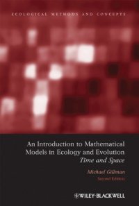 cover of the book An Introduction to Mathematical Models in Ecology and Evolution: Time and Space