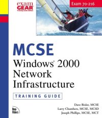 cover of the book MCSE Training Guide (70-216): Installing and Administering Windows 2000 Network Infrastructure