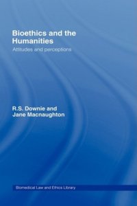 cover of the book Bioethics and the Humanities: Attitudes and Perceptions