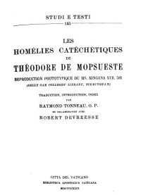 cover of the book Les homélies catéchétiques de Théodore de Mopsueste. Reproduction phototypique du ms. Mingana Syr. 561 (Selly Oak Colleges' Library, Birmingham)