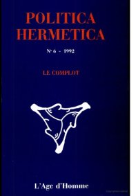 cover of the book Politica Hermetica 6  - Le complot