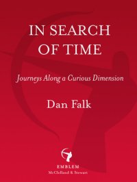 cover of the book In Search of Time: Journeys Along a Curious Dimension