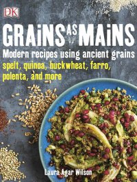 cover of the book Grains As Mains