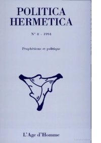 cover of the book Politica Hermetica 8 - Prophétisme et Politique