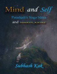 cover of the book Mind and Self: Patañjali's Yoga Sutra and Modern Science