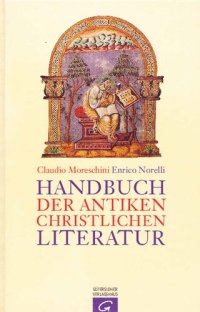 cover of the book Handbuch Der Antiken Christlichen Literatur